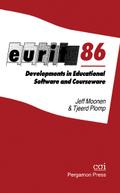 Eurit 86: Developments in Educational Software and Courseware