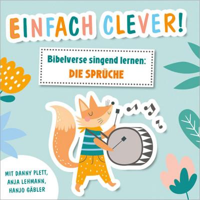 Einfach clever! Bibelverse singend lernen: Die Sprüche, Audio-CD