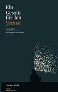 Ein Gespür für den Verlust