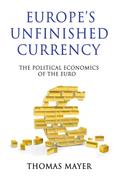 Europe’s Unfinished Currency