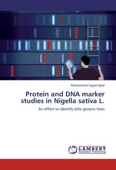 Protein and DNA marker studies in Nigella sativa L.