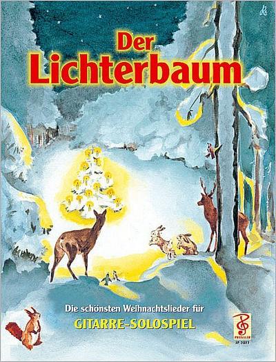 Der Lichterbaum die schönstenWeihnachtslieder für Gitarre