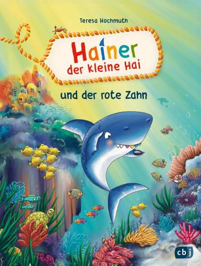 Hainer der kleine Hai und der rote Zahn