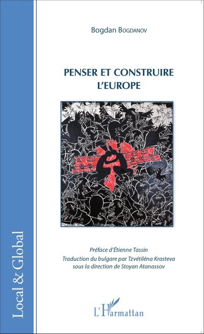 Penser et construire l’Europe