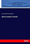 Hester Stanley’s Friends