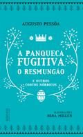 A panqueca fugitiva, o Resmungão e outros contos nórdicos