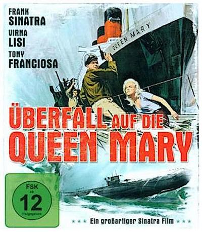 Überfall auf die Queen Mary