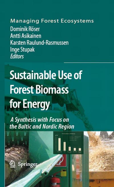 Sustainable Use of Forest Biomass for Energy