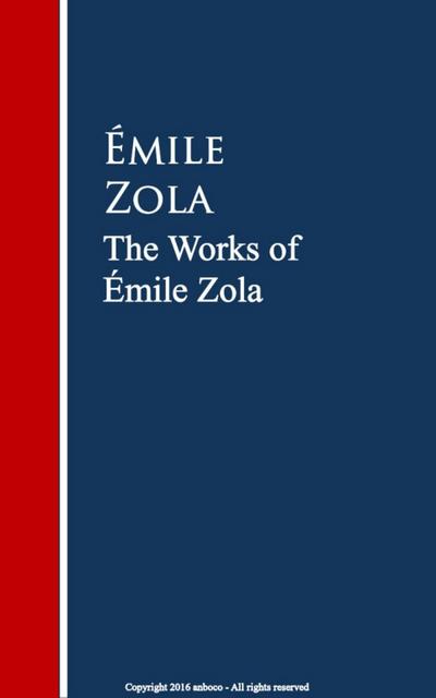 The Works of vâmile Zola