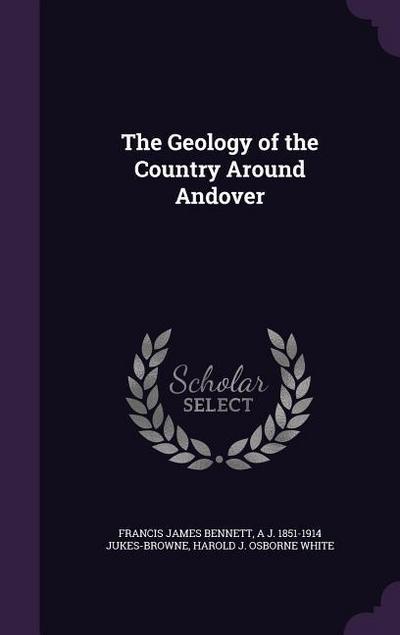 The Geology of the Country Around Andover