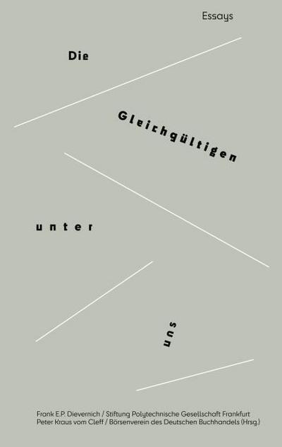 Die Gleichgültigen unter uns