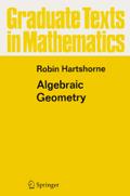 Algebraic Geometry (Graduate Texts in Mathematics, 52, Band 52)