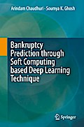 Bankruptcy Prediction through Soft Computing based Deep Learning Technique