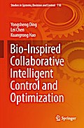 Bio-Inspired Collaborative Intelligent Control and Optimization