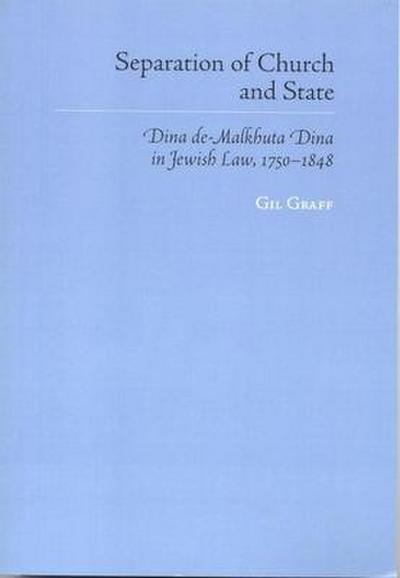 Separation of Church and State: Dina De-Malkhuta Dina in Jewish Law