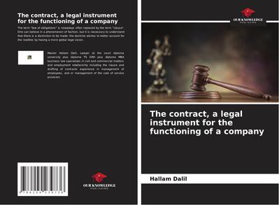 The contract, a legal instrument for the functioning of a company