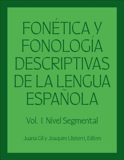 Fonetica y fonologia descriptivas de la lengua espanola