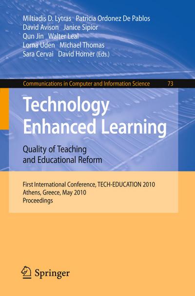 Technology Enhanced Learning: Quality of Teaching and Educational Reform