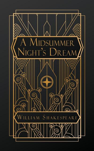 A Midsummer Night’s Dream