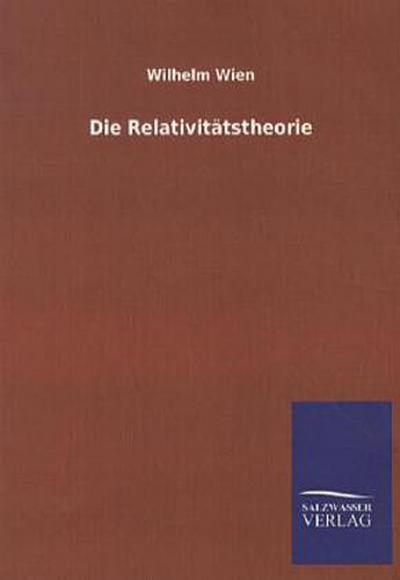 Die Relativitätstheorie