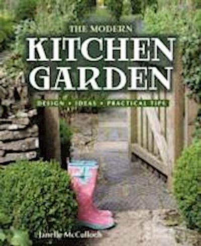 McCulloch, J: Modern Kitchen Garden: Design. Ideas. Practica