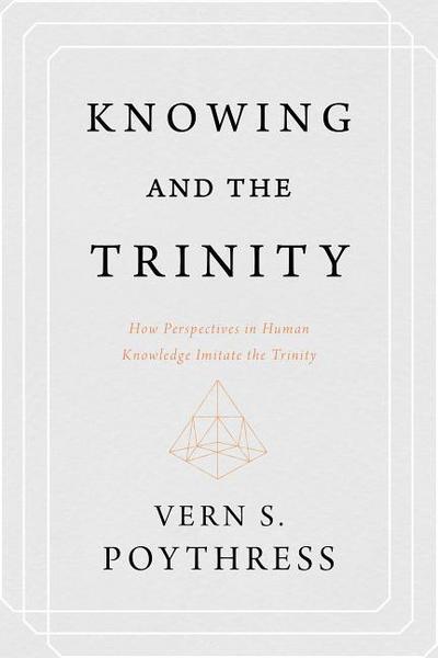 Knowing and the Trinity