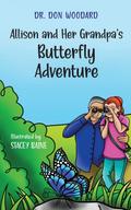 Allison and her Grandpa’s Butterfly Adventure