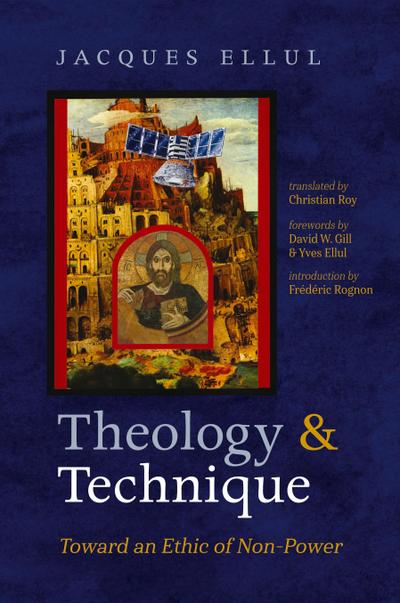 Theology and Technique