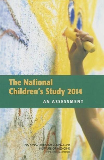 The National Children’s Study 2014