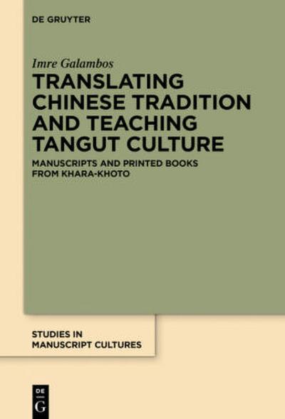 Translating Chinese Tradition and Teaching Tangut Culture