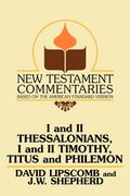 I and II Thessalonians, I and II Timothy, Titus and Philemon