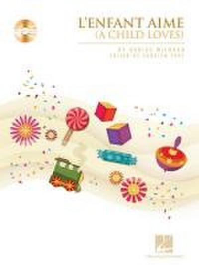 A Child Loves (l’Enfant Aime)