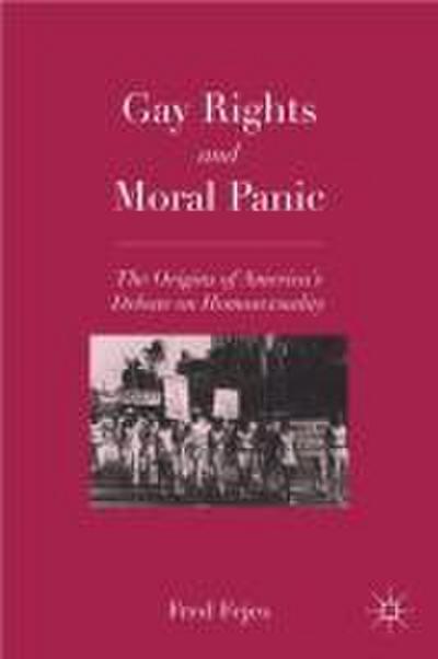 Gay Rights and Moral Panic