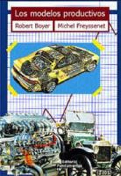 Los modelos productivos