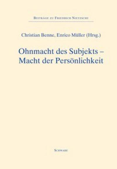Ohnmacht des Subjekts - Macht der Persönlichkeit