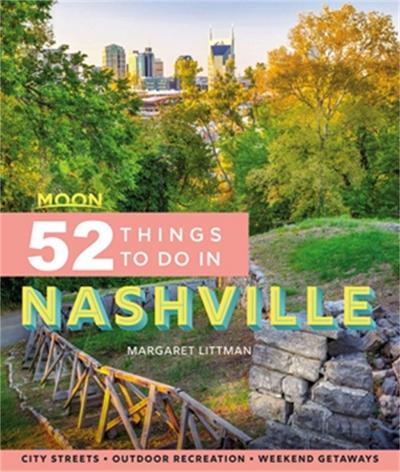 Moon 52 Things to Do in Nashville