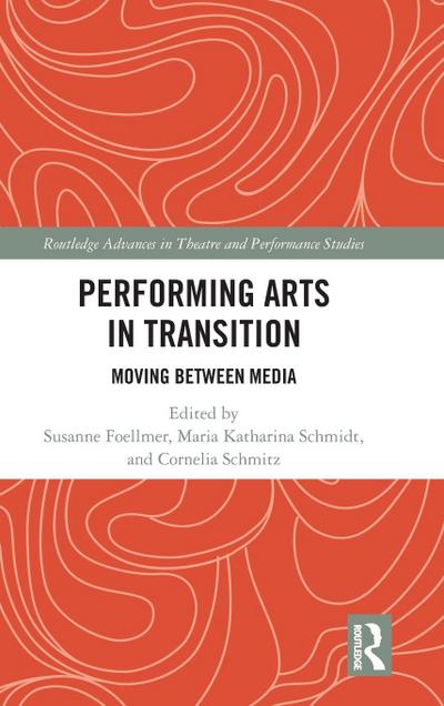 Performing Arts in Transition