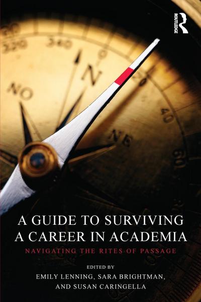A Guide to Surviving a Career in Academia