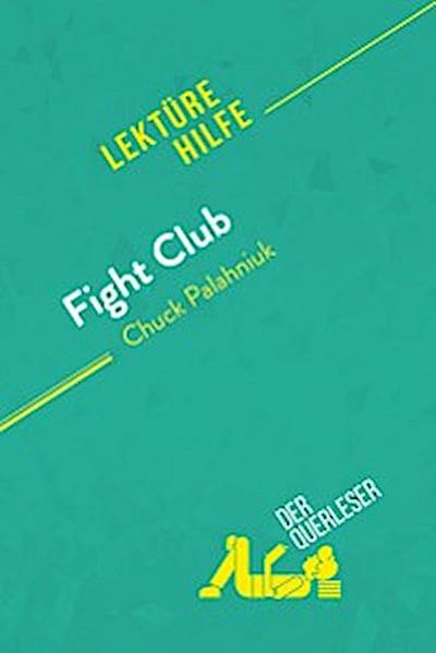 Fight Club von Chuck Palahniuk (Lektürehilfe)