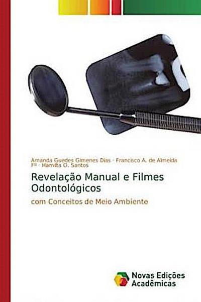 Revelação Manual e Filmes Odontológicos