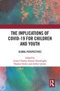 The Implications of COVID-19 for Children and Youth