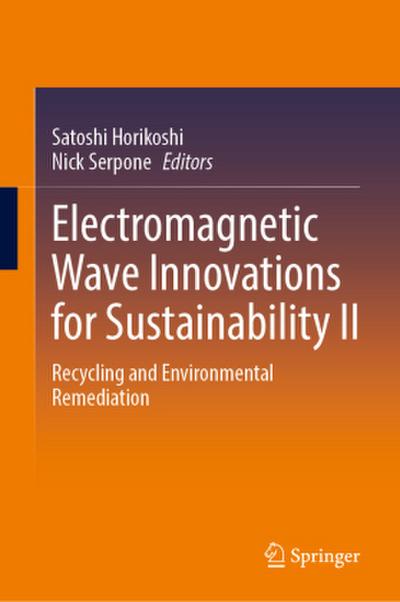 Electromagnetic Wave Innovations for Sustainability II