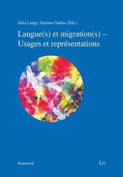 Langue(s) et migration(s) - Usages et représentations