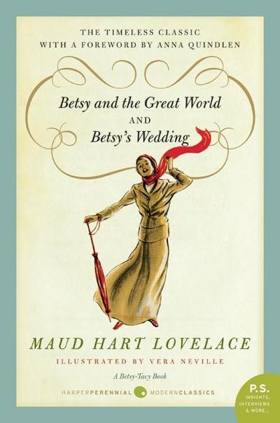 Betsy and the Great World/Betsy’s Wedding