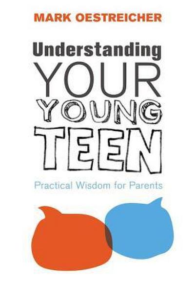 A Understanding Your Young Teen