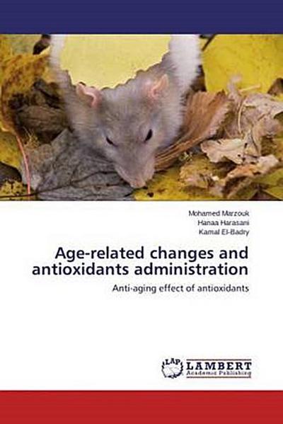 Age-related changes and antioxidants administration