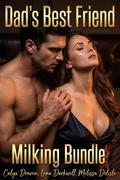 Dad’s Best Friend Milking Bundle