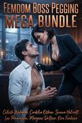 Femdom Boss Pegging Mega Bundle