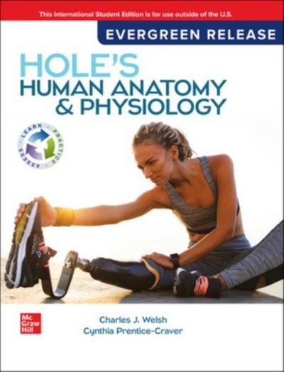 Hole’s Human Anatomy & Physiology: 2024 Release ISE