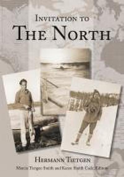 Invitation to The North
